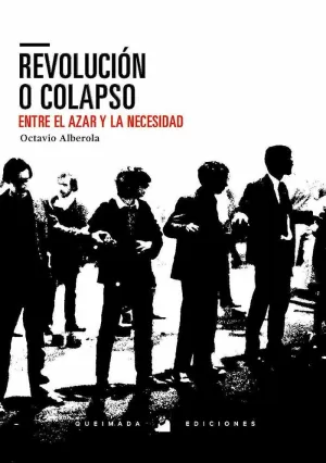 REVOLUCIÓN O COLAPSO