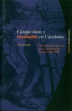 CAMPESINOS Y REVOLUCIÓN EN CATALUÑA