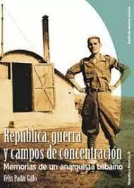 REPÚBLICA, GUERRA Y CAMPOS DE CONCENTRACIÓN