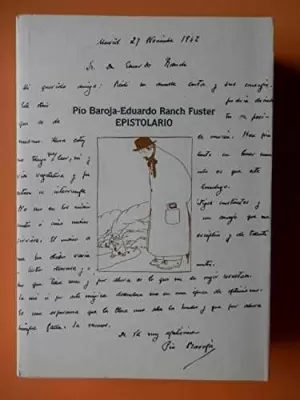 EPISTOLARIO PÍO BAROJA-EDUARDO RANCH FUSTER (1933-1955)