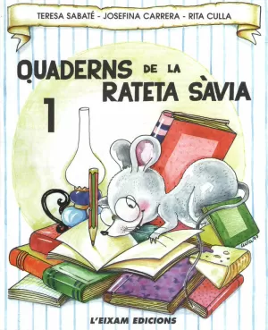 QUADERNS DE LA RATETA SÀVIA N. 1 (LLETRA MAJÚSCULA) QUADERNS DE LA RATETA SÀVIA N. 1 (LLETRA MAJÚSCULA)