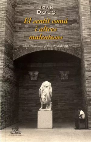 EL SENTIT COMÚ I ALTRES MALENTESOS