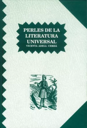 PERLES DE LA LITERATURA UNIVERSAL PERLES DE LA LITERATURA UNIVERSAL