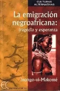 EMIGRACIÓN NEGROAFRICANA, LA