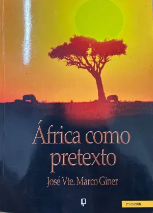 ÁFRICA COMO PRETEXTO