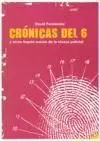 CRÓNICAS DEL 6 CRÓNICAS DEL 6