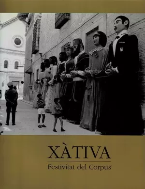 XÀTIVA. FESTIVITAT DEL CORPUS