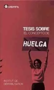TESIS SOBRE EL CONCEPTO DE HUELGA TESIS SOBRE EL CONCEPTO DE HUELGA