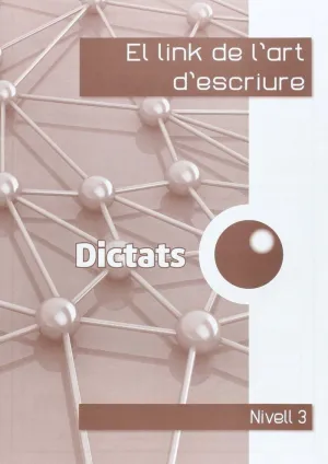 DICTATS 3R.-LINK DE L'ART D'ESCRIURE