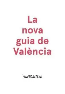LA NOVA GUIA DE VALÈNCIA
