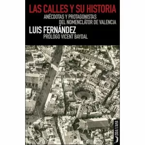 LAS CALLES Y SU HISTORIA