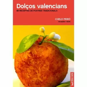 DOLÇOS VALENCIANS DOLÇOS VALENCIANS
