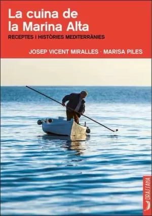 LA CUINA DE LA MARINA ALTA LA CUINA DE LA MARINA ALTA