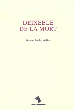 DEIXEBLE DE LA MORT