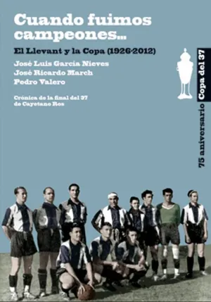 CUANDO FUIMOS CAMPEONES (1926-2012)