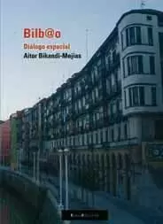 BILB@O. DIÁLOGO ESPACIAL.