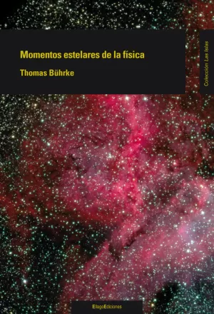 MOMENTOS ESTELARES DE LA FÍSICA