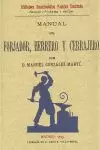 MANUAL DEL FORJADOR, HERRERO Y CERRAJERO