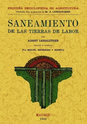 MANUAL PRÁCTICO DEL SANEAMIENTO DE LAS TIERRAS DE LABOR