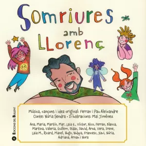 SOMRIURES AMB LLORENÇ SOMRIURES AMB LLORENÇ