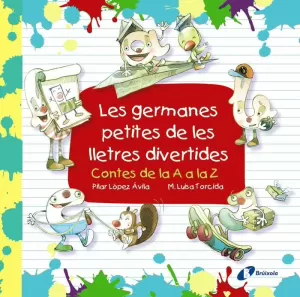LES GERMANES PETITES DE LES LLETRES DIVERTIDES LES GERMANES PETITES DE LES LLETRES DIVERTIDES