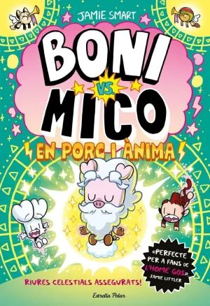 BONI VS. MICO 8. EN PORC I ÀNIMA