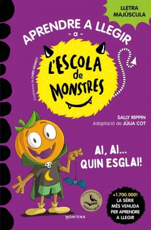 ESCOLA DE MONSTRES 25 - AI, AI... QUIN ESGLAI!